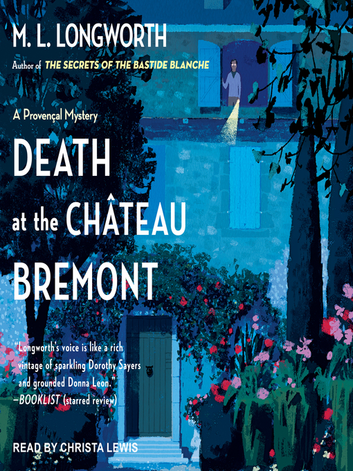 Title details for Death at the Chateau Bremont by M.L. Longworth - Available